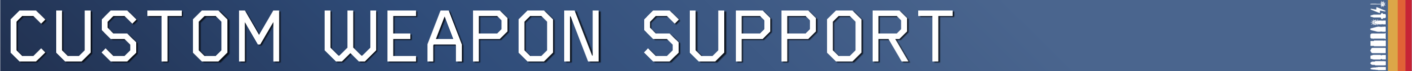 Custom Weapon Support